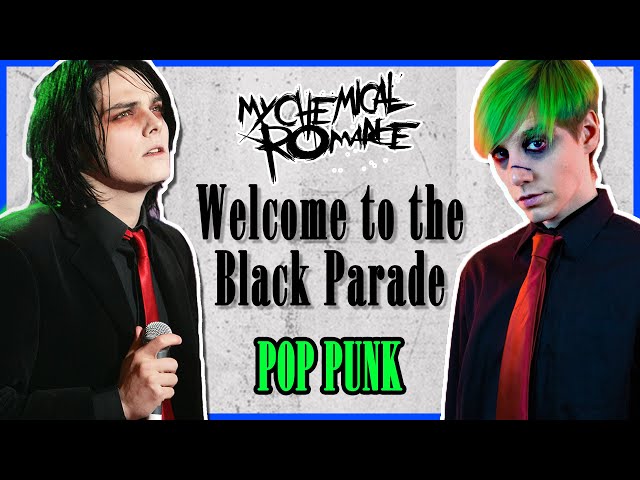 Welcome to the Black Parade Goes Pop Punk 💀