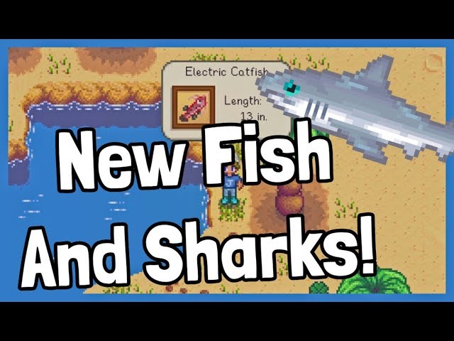 32 Amazing NEW FISH and SHARKS To Be Caught In Stardew Valley!