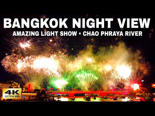 [4K] Most Beautiful Night View in Bangkok 🇹🇭 Amazing Light Show on the Chao Phraya River