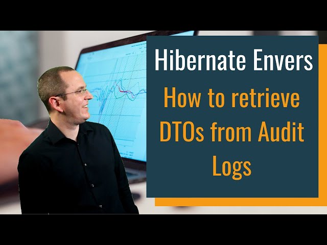 Hibernate Envers: How to retrieve DTOs from your Envers Audit Logs