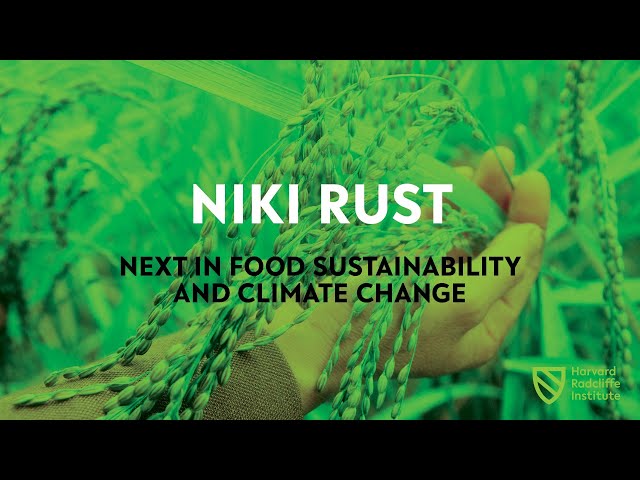 Next in Food Sustainability and Climate Change | Niki Rust