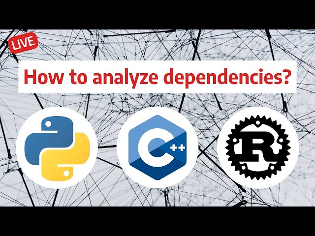 How to analyze Python, Cpp and Rust dependencies?
