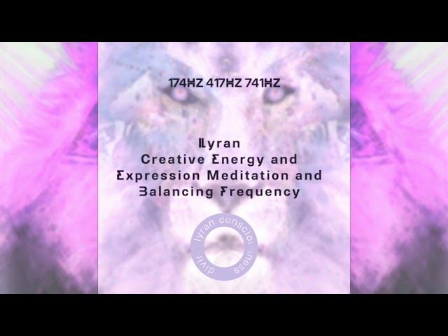 Lyran Creative Energy and Expression Meditation and Balancing Frequency #ascensionsymptons