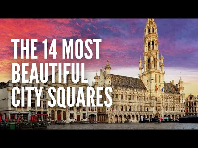 The 14 Most Beautiful City Squares in the World