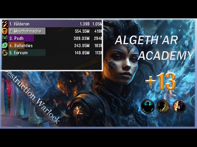 Destruction Warlock | Algeth'ar Academy +13 | Fortified | Season 4