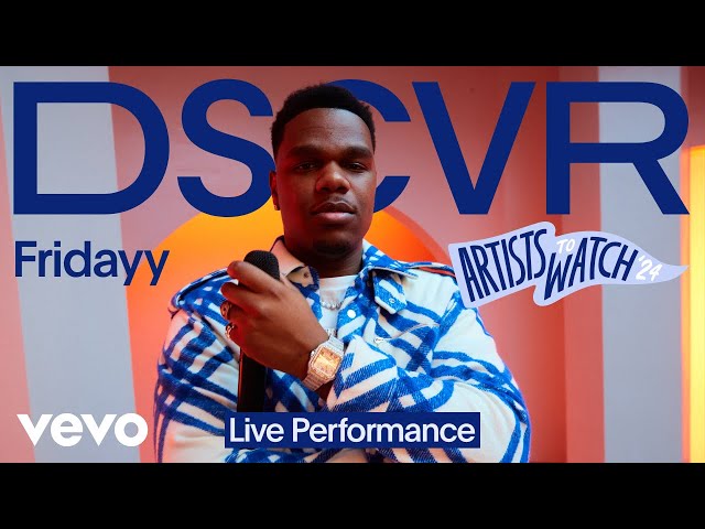 Fridayy - Lost My Way (Live) | Vevo DSCVR Artists to Watch 2024