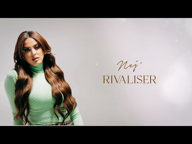 NEJ' - Rivaliser (Lyrics Video)