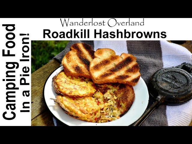 Pie Iron Camp Cooking: Roadkill Hashbrowns