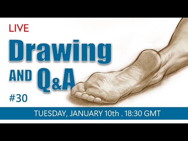 Live Figure Drawing and Q & A #30