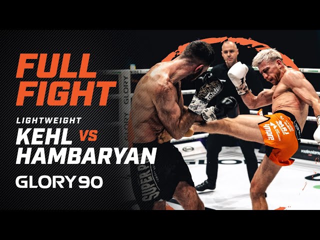 GLORY 90: Enriko Kehl vs. Arman Hambaryan - Full Fight