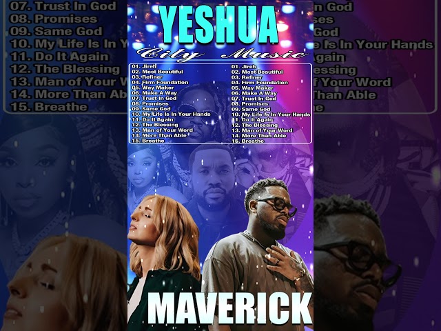 Yeshua, Jireh, Talking To Jesus✝️Elevation Worship & Maverick City Music 2024 || God is Able