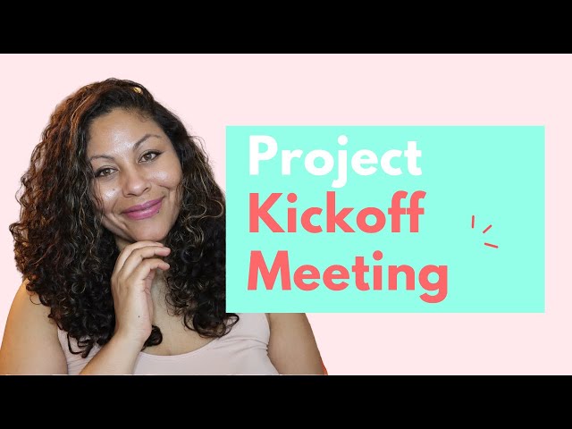 Have a Successful Project Kickoff Meeting