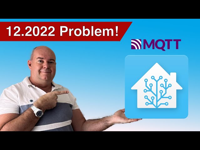 2022.12 Home Assistant MQTT Problem lösen | #EdisTechlab #homeassistant