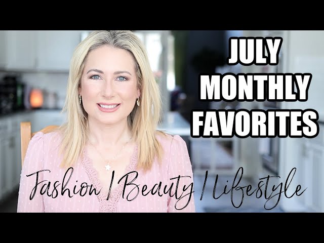 July 2021 Monthly Favorites | MsGoldgirl