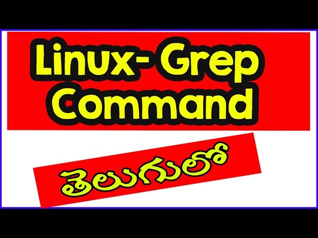Grep Command In Telugu | Linux Tips In Telugu