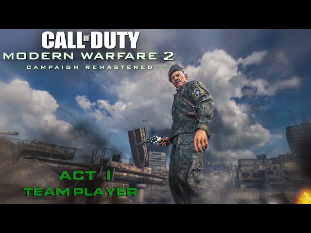 Call of Duty Modern Warfare 2 Remastered - ACT 1 - Mission 2 - Team Player ( PC Gameplay )