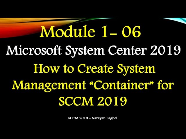 How to Create System Management “Container” for SCCM 2019 - 06