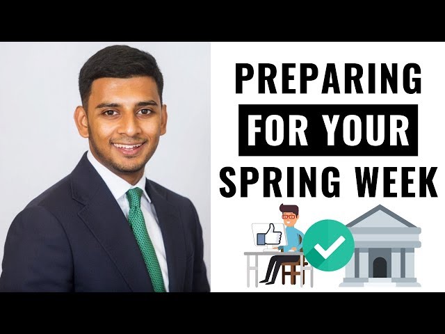 How to Prepare for Your Investment Banking Spring Week (Tips You NEED TO KNOW)