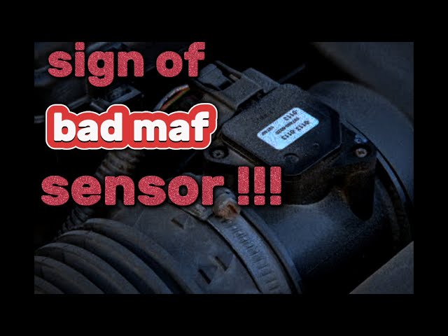 5 sign of bad maf sensor