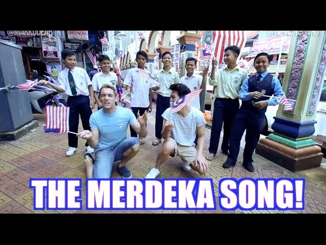 THE MERDEKA SONG!