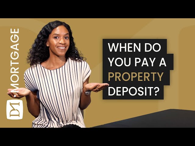 PROPERTY DEPOSITS EXPLAINED: When and How to Pay | Essential Tips & Pitfalls
