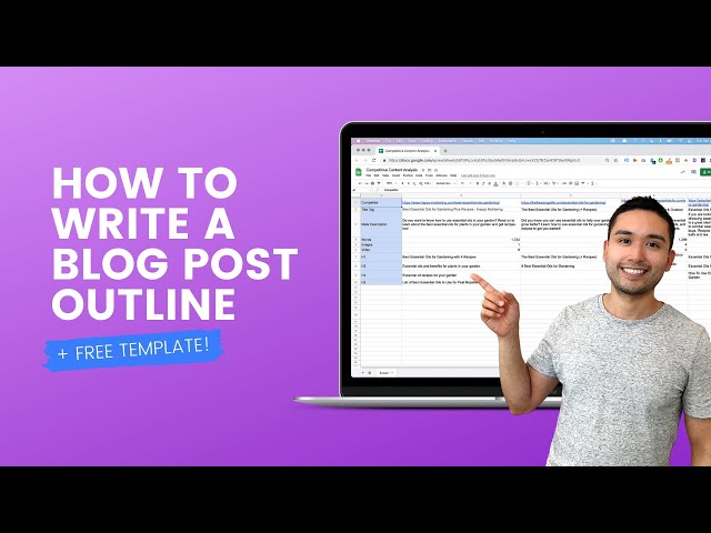 How To Write A Blog Post Outline (FREE Template!)