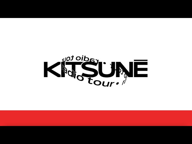 Kitsuné Radio Tour x Hope St Radio | Daws