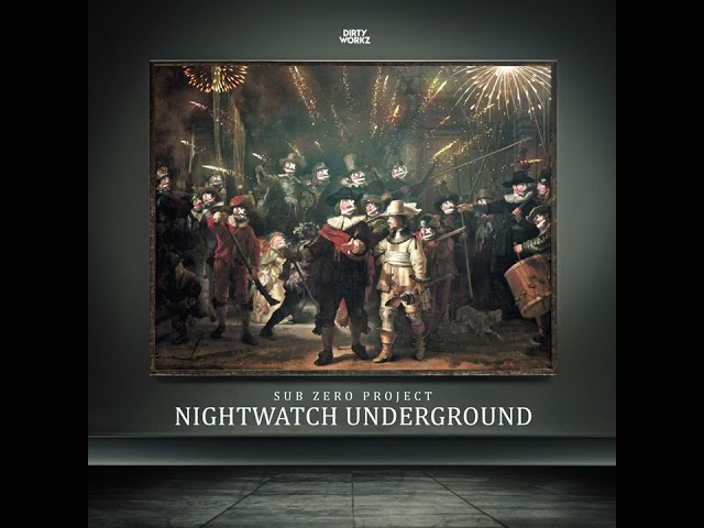 Sub Zero Project - Nightwatch Underground (Extended Mix)