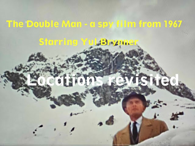 Spy film "The Double Man" locations revisited in Austria