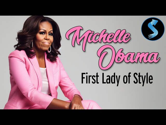 Michelle Obama First Lady of Style (2010) | Full Biography Movie | Michelle Obama |