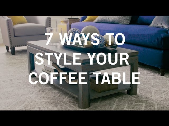 7 Ways to Style Your Coffee Table