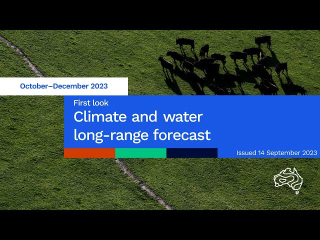 Climate and water long-range forecast, issued 14 September 2023