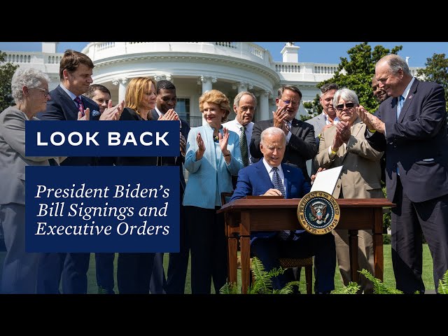 Look Back: Bill Signings and Executive Orders Throughout the Biden-Harris Administration