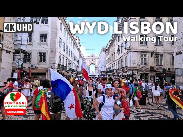 🇵🇹 [4K WALK] Lisbon City Center Full of Pilgrims for World Youth Day 2023