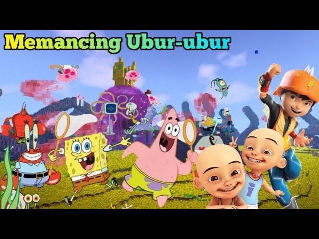 Boboiboy & Upin Ipin Memancing Ubur-ubur Bersama Spongebob