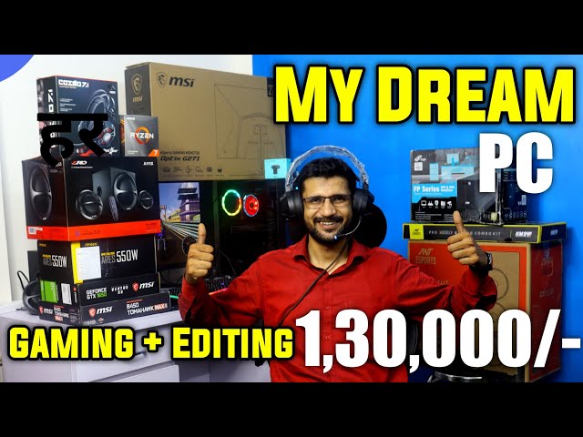 My Dream PC | 1,30,000/- Gaming + Editing PC | Performance is Fabulous
