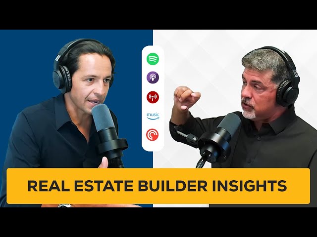 Insights from a Real Estate Builder and Developer (Scott Choppin)