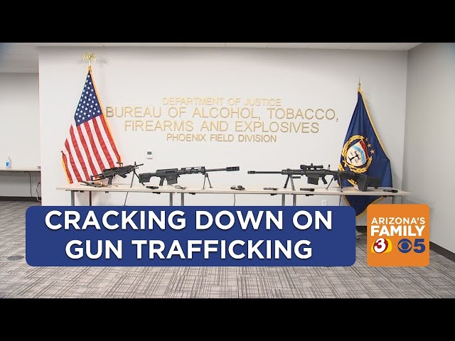 ATF cracking down on gun trafficking in Arizona