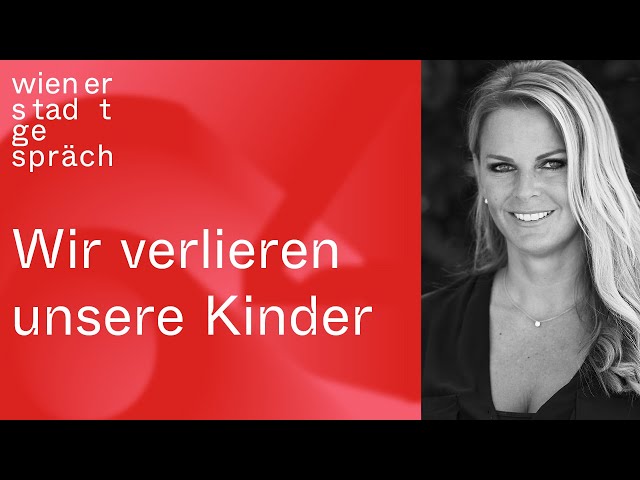 Silke Müller: Wir verlieren unsere Kinder | Wiener Stadtgespräch