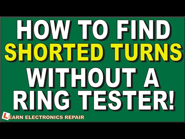 How To Find SHORTED TURNS In A Transformer Without Using A Ring Tester