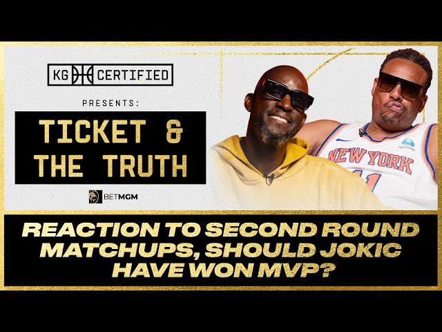 2nd Round Reactions: Knicks Injuries, Wolves or Celtics?, Jokic Rightful MVP? | Ticket & The Truth