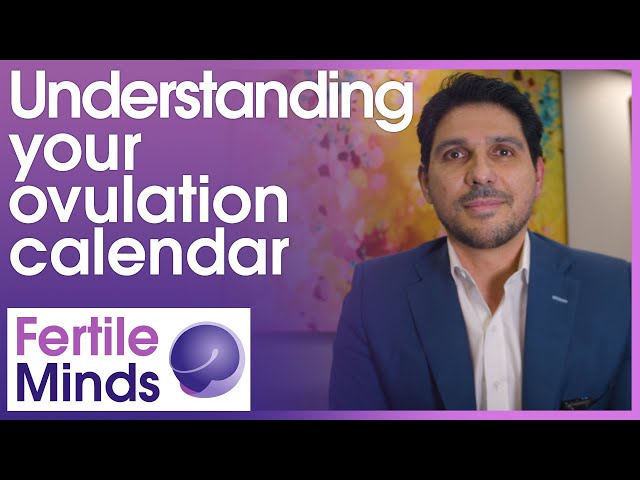 Understanding Your Ovulation Calendar - Fertile Minds