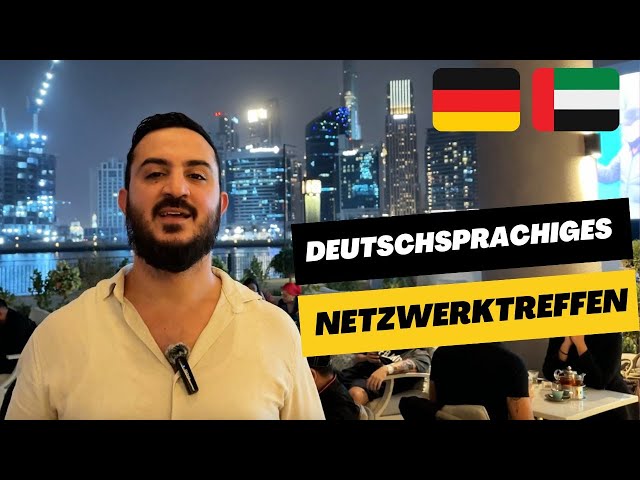 Deutsches Netzwerk Treffen in Dubai