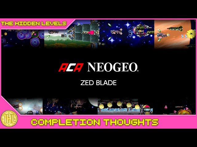 ACA Neo Geo Zed Blade Completion Thoughts (Xbox One)