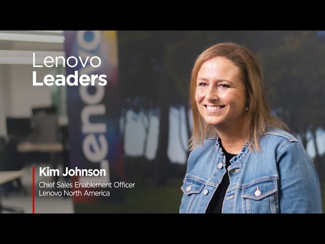 Meet Lenovo Leader Kim Johnson
