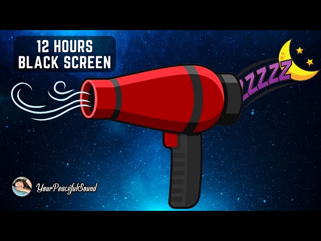 HAIR DRYER Sound for Sleep | 12 Hours White Noise - Black Screen | Calm, Relax, Sleep