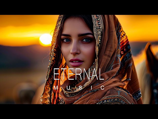 Eternal Music - Ethnic & Deep House Mix 2024 [Vol.5]