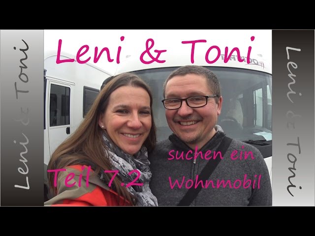 Leni & Toni follow us around: Wir suchen ein Wohnmobil, Teil 7.2
