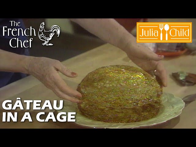 Gâteau in a Cage | The French Chef Season 7 | Julia Child