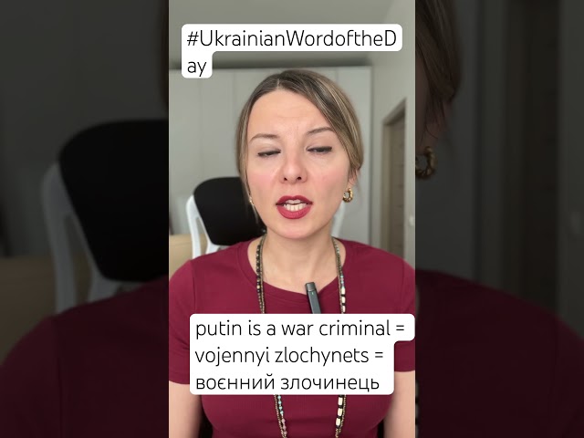 putin IS A WAR CRIMINAL in the Ukrainian Word of the Day